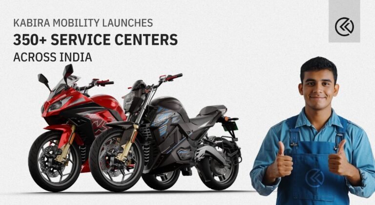 Kabira Mobility strengthens After-Sales Support with Launch of 350+ Service Centres across India